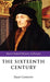 The Sixteenth Century by Lotte Goslar