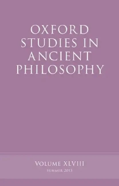 Oxford Studies in Ancient Philosophy, Volume 48 (UK) by Brad Inwood