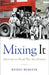 Mixing It: Diversity in World War Two Britain by Wendy Webster