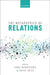The Metaphysics of Relations by Anna Marmodoro, David Yates