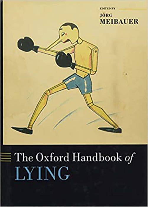 The Oxford Handbook of Lying