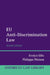 Eu Anti-Discrimination Law by Evelyn Ellis, Philippa Watson