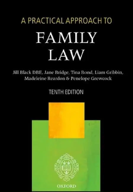 Practical Approach to Family Law (Revised) by The Right Lady Just Jill Black Dbe, Jane Bridge, Tina Llb Bond