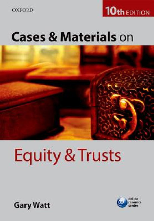 Cases & Materials Equity & Trusts 10e P by Watt