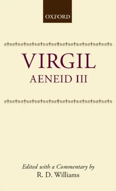 P. Vergili Maronis Aeneidos Liber Tertius by Michael Wickes