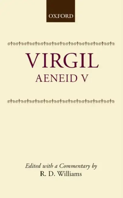 P. Vergili Maronis Aeneidos Liber Quintus by Julie Cigman