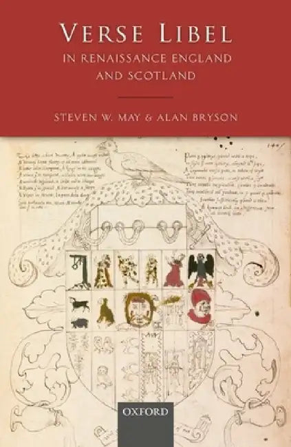 Verse Libel in Renaissance England and Scotland by Steven W. May, Alan Bryson