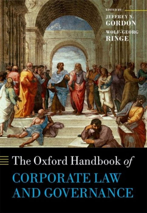 The Oxford Handbook of Corporate Law and Governance by Jeffrey N. Gordon