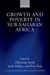 Growth and Poverty in Sub-Saharan Africa by Channing Arndt
