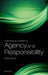 Oxford Studies in Agency and Responsibility: Volume 3 by David Shoemaker