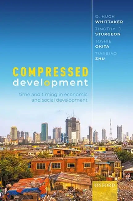 Compressed Development by D. Hugh Whittaker
