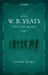 W.B. Yeats and the Muses by Joseph M. Hassett