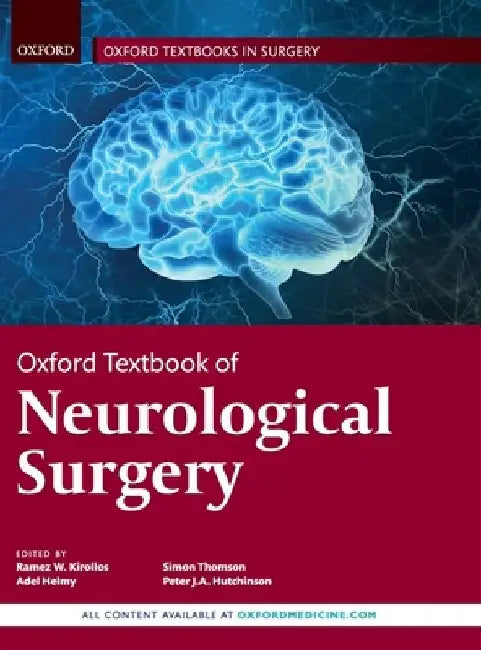 Oxford Textbook of Neurological Surgery by Ramez Kirollos