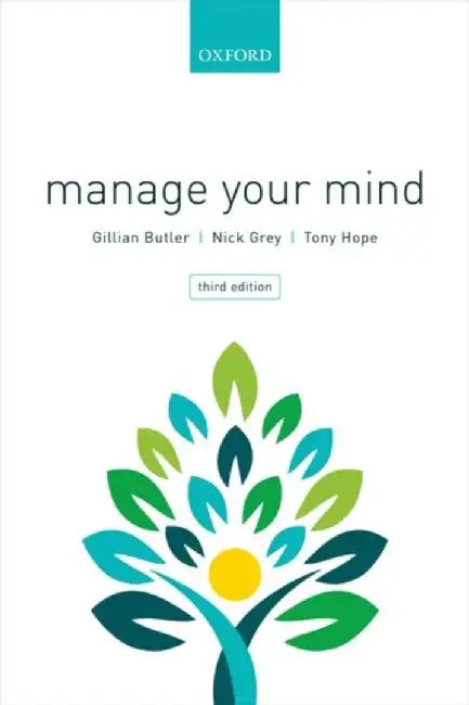 Manage Your Mind by Gillian (Associate, Associate, Oxford Cognitive Therapy Centre, UK) Butler