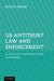 Us Antitrust Law and Enforcement by Douglas Broder