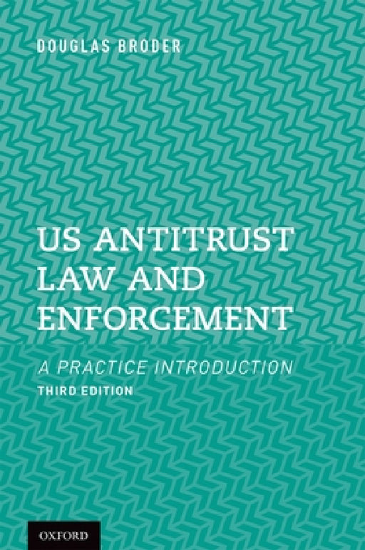 Us Antitrust Law and Enforcement by Douglas Broder