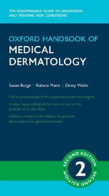 Oxford Handbook of Medical Dermatology by S. M. Burge
