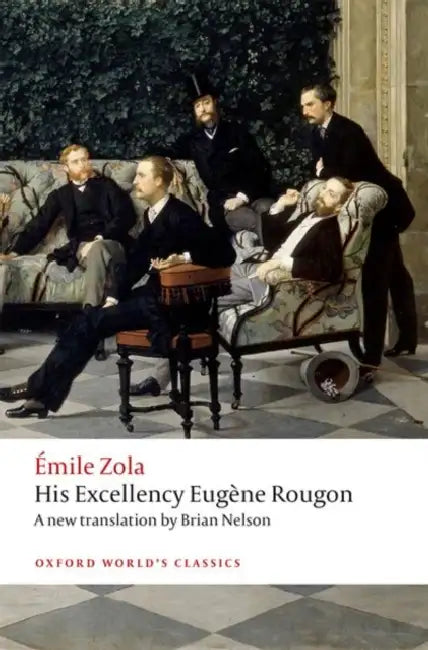 His Excellency Eugene Rougon by Emile Zola