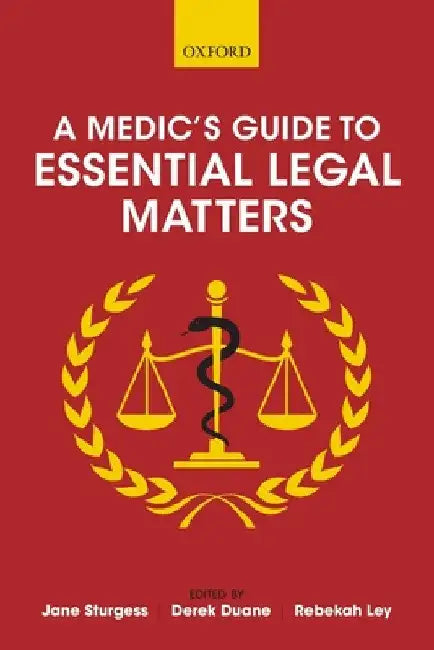 Medic's Guide to Essential Legal Matters by Jane Sturgess
