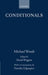Conditionals by Michael Woods, David Wiggins, Dorothy Edgington