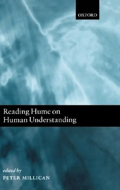 Reading Hume on Human Understanding by Peter Millican