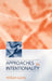 Approaches to Intentionality by William Lyons, Louis Lyons