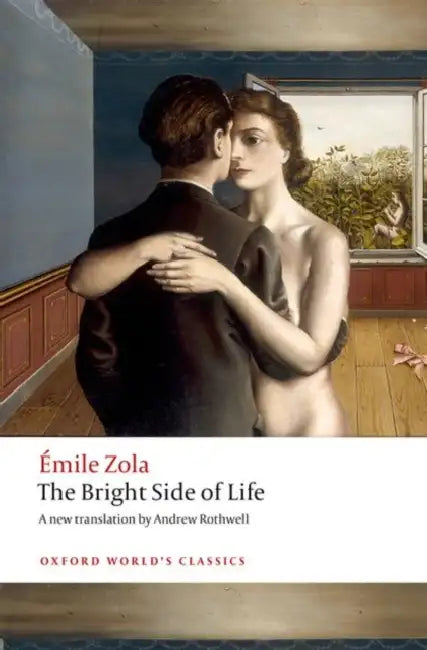 The Bright Side of Life by Emile Zola
