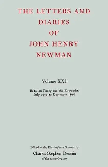 Nld 22: Newman: Letters & Diaries Nld 22 C by Dessain