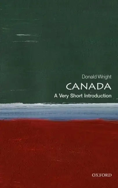 Canada (VSI): Very Short Introduction by Donald Wright
