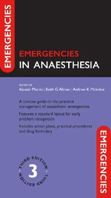 Emergencies in Anaesthesia 3e by Alastair Martin