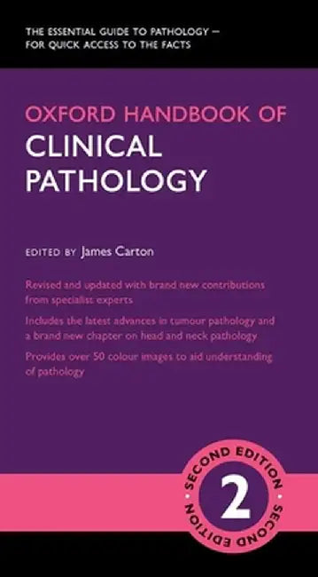 Oxford Handbook of Clinical Pathology 2e by James Carton