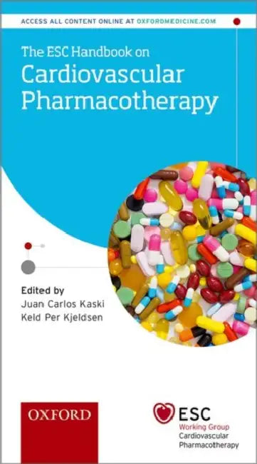 The Esc Handbook on Cardiovascular Pharmacotherapy by Juan Carlos Kaski, Keld Per Kjeldsen