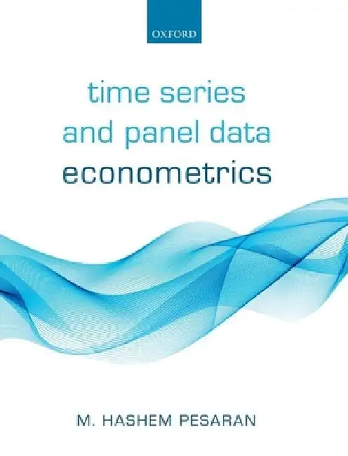 Time Series and Panel Data Econometrics by M. Hashem Pesaran