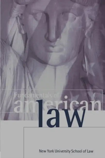 Fundamentals of American Law by Alan B. Morrison, Norman Dorsen, William J. Jr. Brennan
