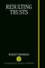 Resulting Trusts by Robert Chambers