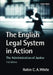 The English Legal System in Action: The Administration of Justice by Robin C. a. White