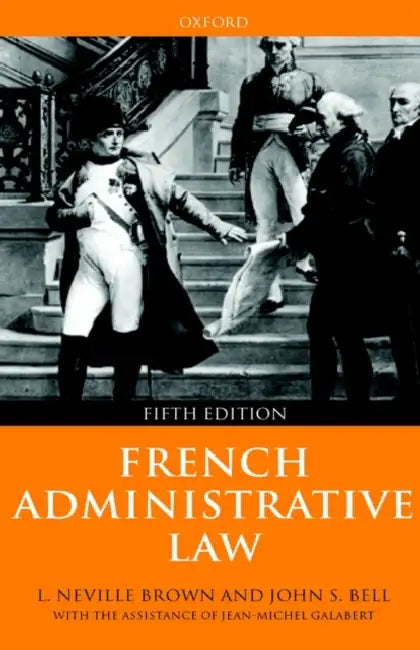 French Administrative Law by Chris Bonner