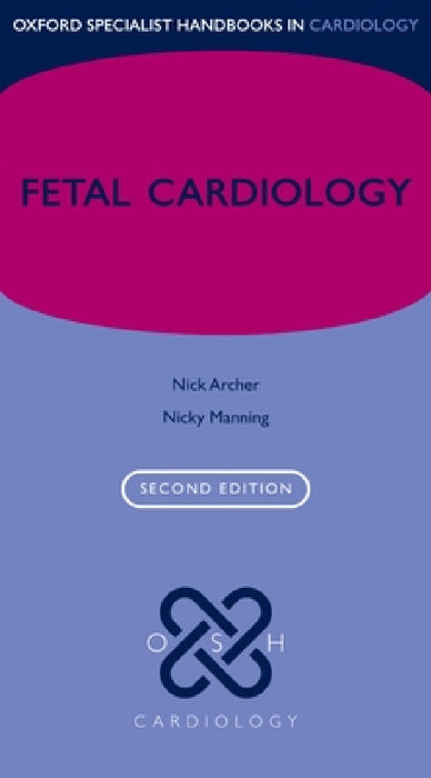 Fetal Cardiology by Nick Archer, Nicky Manning