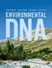 Environmental DNA: For Biodiversity Research and Monitoring by Taberlet Bonin Zinger Coissac