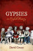 Gypsies: An English History by Cressy David