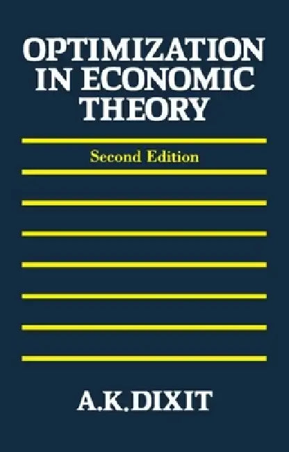 Optimization in Economic Theory by Avinash K. Dixit