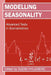 Modelling Seasonality 'Advance Texts in Econometrics ' by Svend Hylleberg