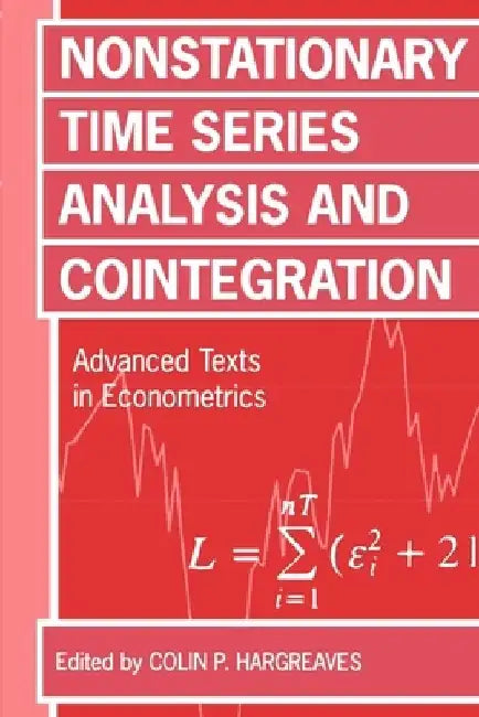 Nonstationary Time Series Analysis and Cointegration by Colin Hargreaves