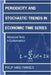 Periodicity And Stochastic Trends In Economic Time Series : Advanced Texts in Econometrics by Philip Hans Franses