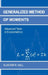 Generalized Method of Moments by Alastair Hall