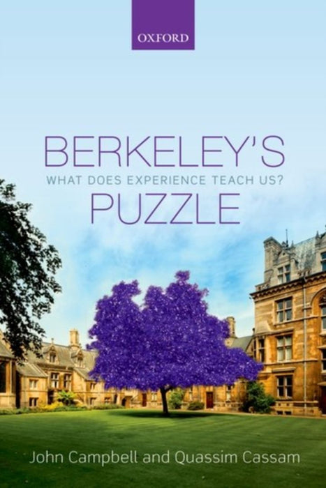 Berkeley'S Puzzle: What Does Experience Teach Us? by Campbell & Cassam, John