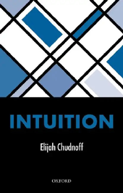 Intuition by Elijah Chudnoff
