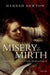 Misery to Mirth: Recovery from Illness in Early Modern England by Hannah Newton