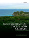 Biogeochemical Cycles and Climate by Han Dolman