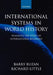 International Systems in World History: Remaking the Study of International Relations by Barry Buzan, Richard Little